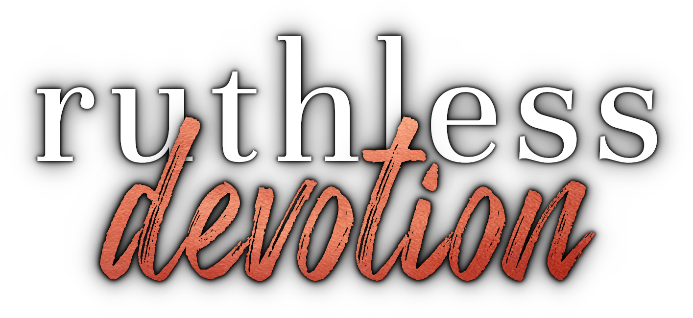 Image of the dark romance book title Ruthless Devotion